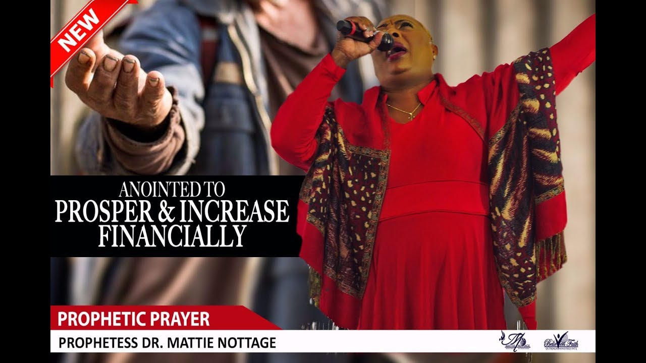 ANOINTED TO PROSPER & INCREASE FINANCIALLY||PROPHETESS MATTIE NOTTAGE