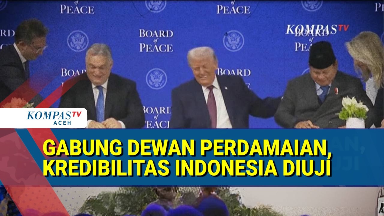 Board of Peace Bentukan Trump, Efektifkah Indonesia Ikut Selesaikan Konflik?