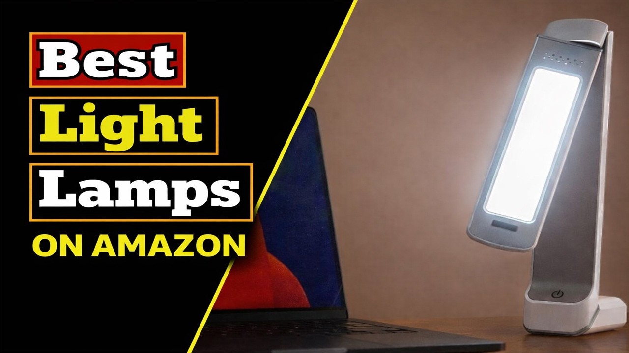 THE Best Light Lamps ON Amazon Buy Right Now