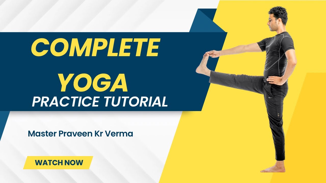 Complete one hour, Yoga tutorial for everyone | Master Praveen #yoga #tutorial #yogatraining