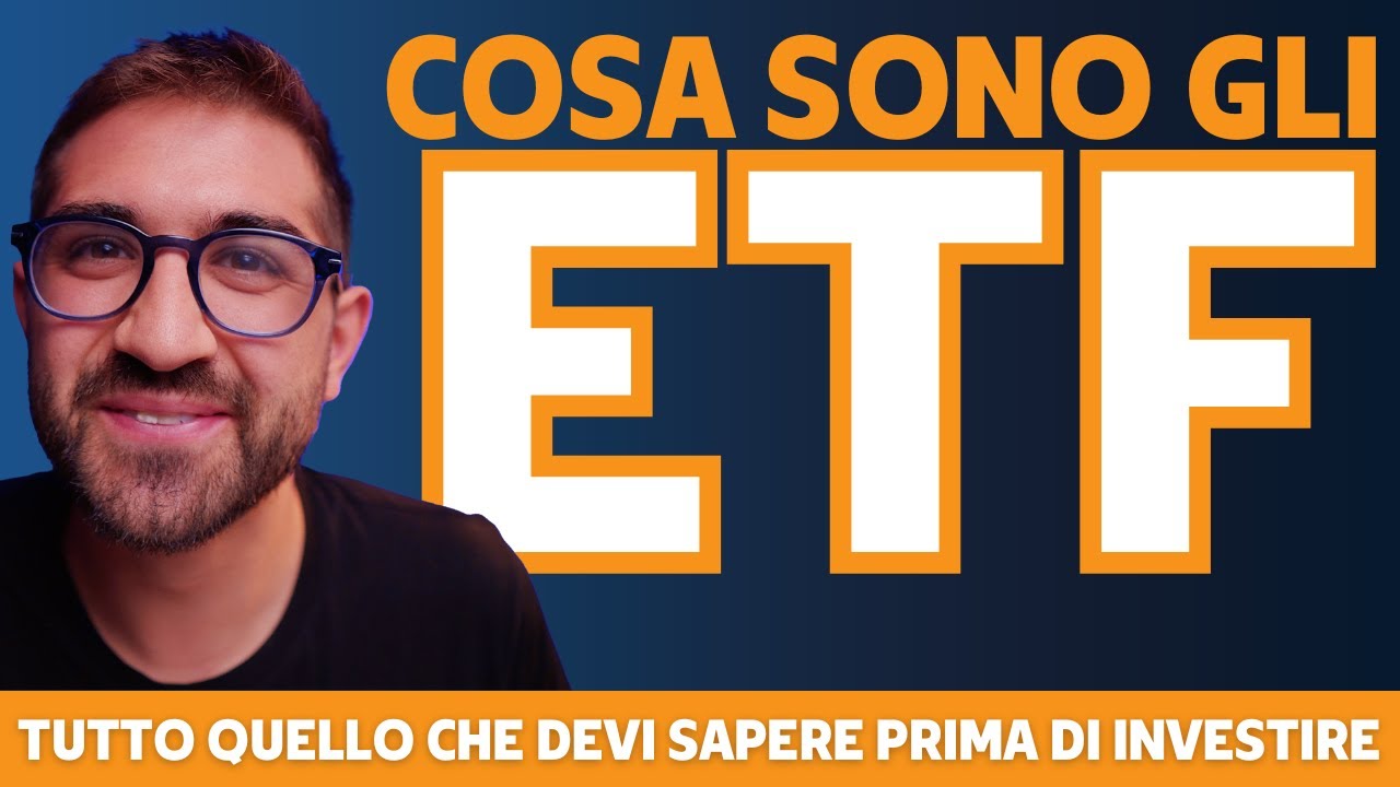 Cos'è un ETF: ecco tutto quello che devi sapere prima di investire