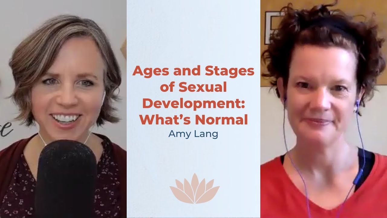 Ages and Stages of Sexual Development: What’s Normal