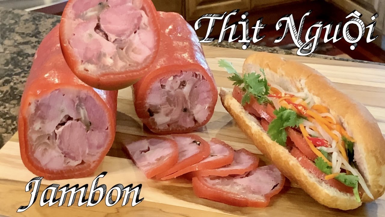 Thịt Nguội - Jambon - Cách Làm Thịt Nguội Jambon Đơn Giản Dể Làm Thơm Ngon Chuẩn Vị - Taylor Recipes