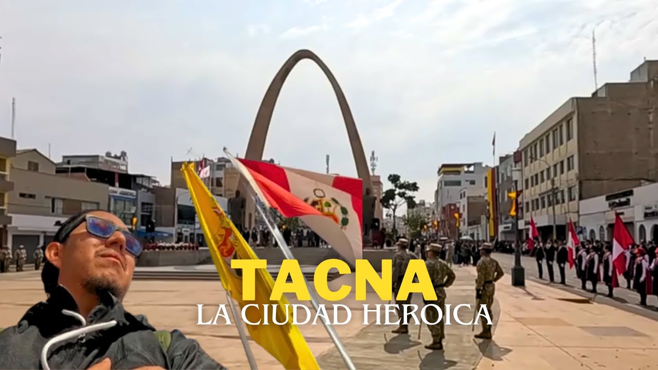 TACNA: La ciudad que volvió a ser Peruana  🇵🇪 Un Domingo de Mucho Patriotismo