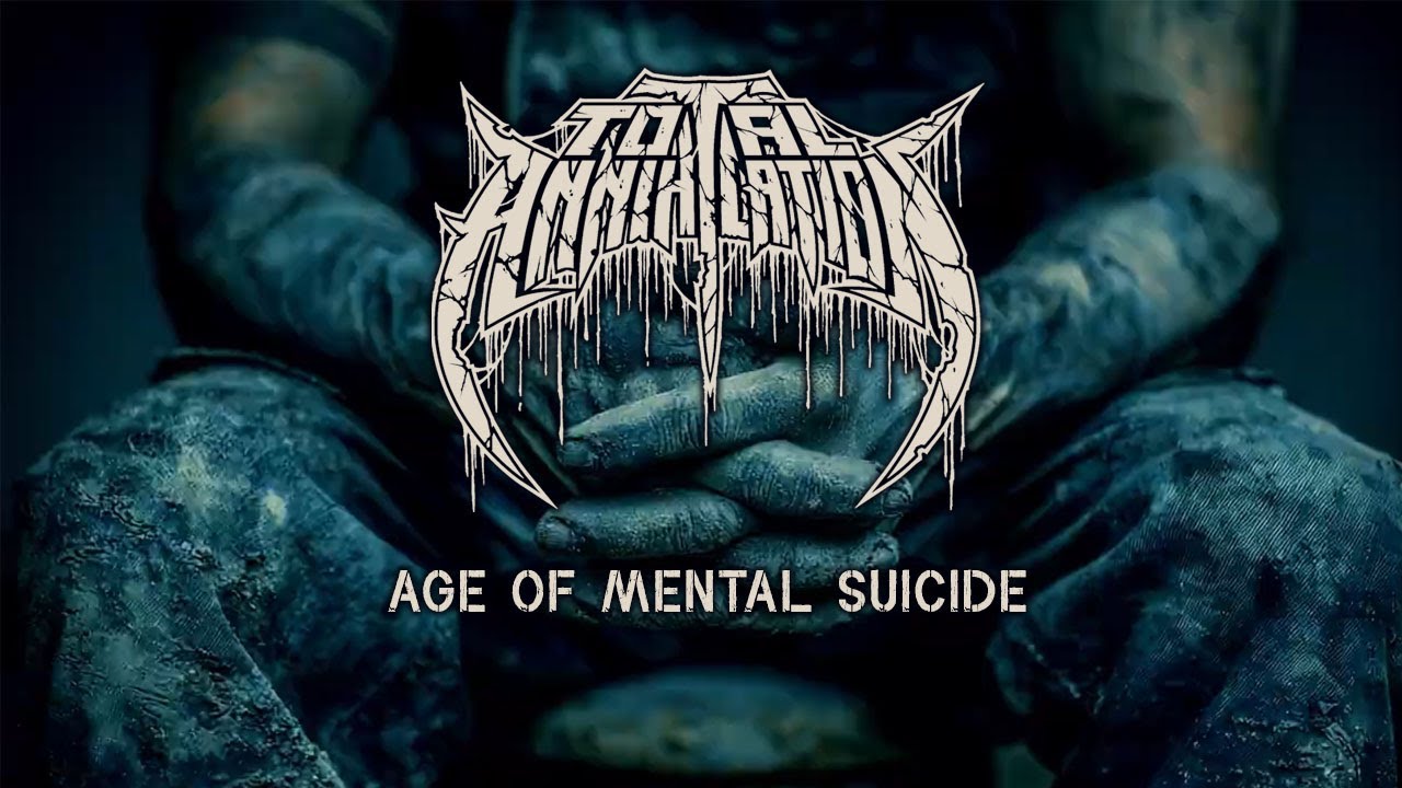Total Annihilation - Age of Mental Suicide [Official Lyric Video]