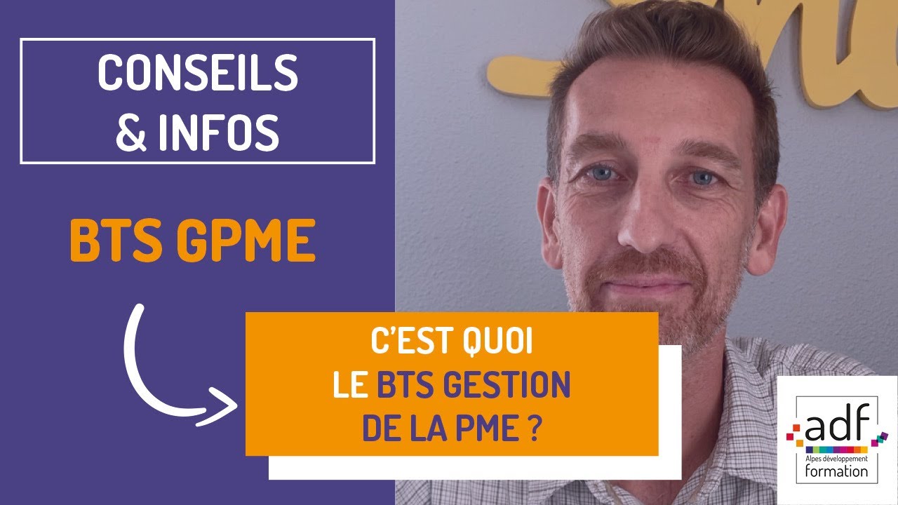 C'est quoi le BTS GPME ?
