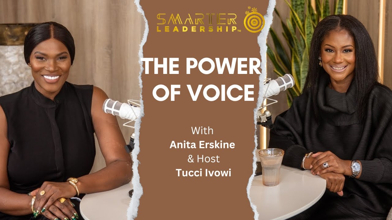 The Power of Voice with Anita Erskine: SMARTER Leadership Podcast Ep 15