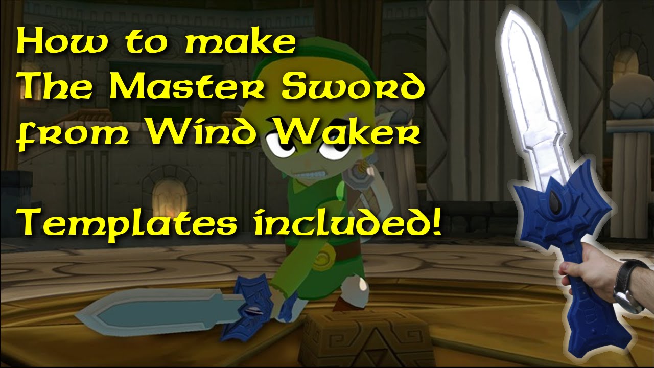 How to make the Master Sword (unpowered) from Windwaker (template included)