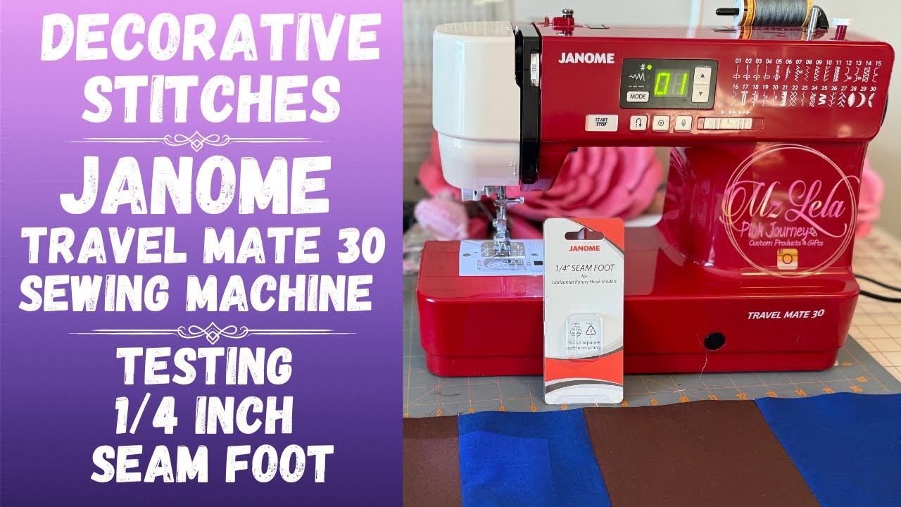 Janome Travel Mate 30 Sewing Machine. Testing Decorative Stitches and the 1/4 inch Seam Foot. Easy!
