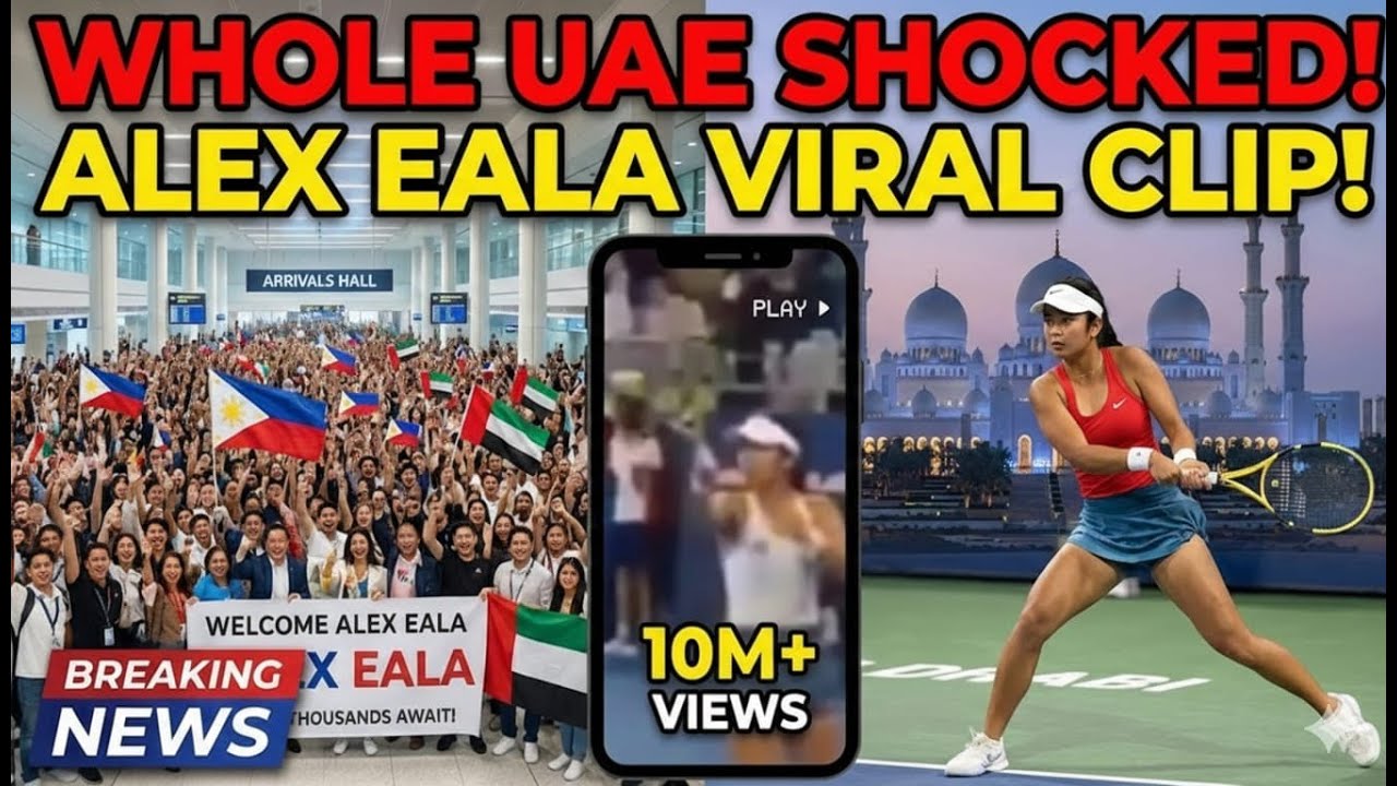 UAE in AMAZEMENT: Alex Eala’s VIRAL Arrival Stuns Thousands of Fans! 🚀🇦🇪