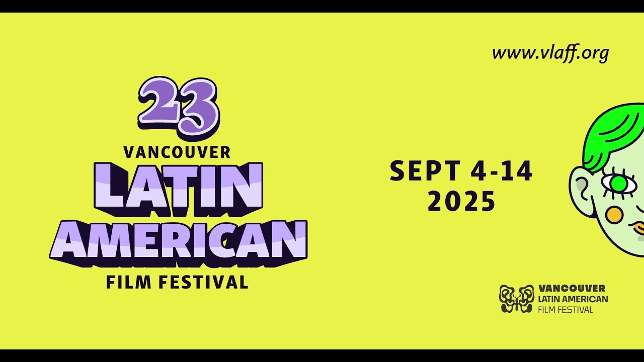 The 23rd Vancouver Latin American Film Festival TRAILER