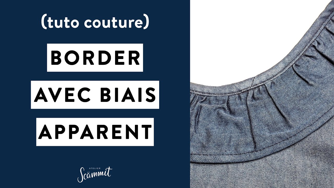 [TECHNIQUE COUTURE] Border avec biais apparent