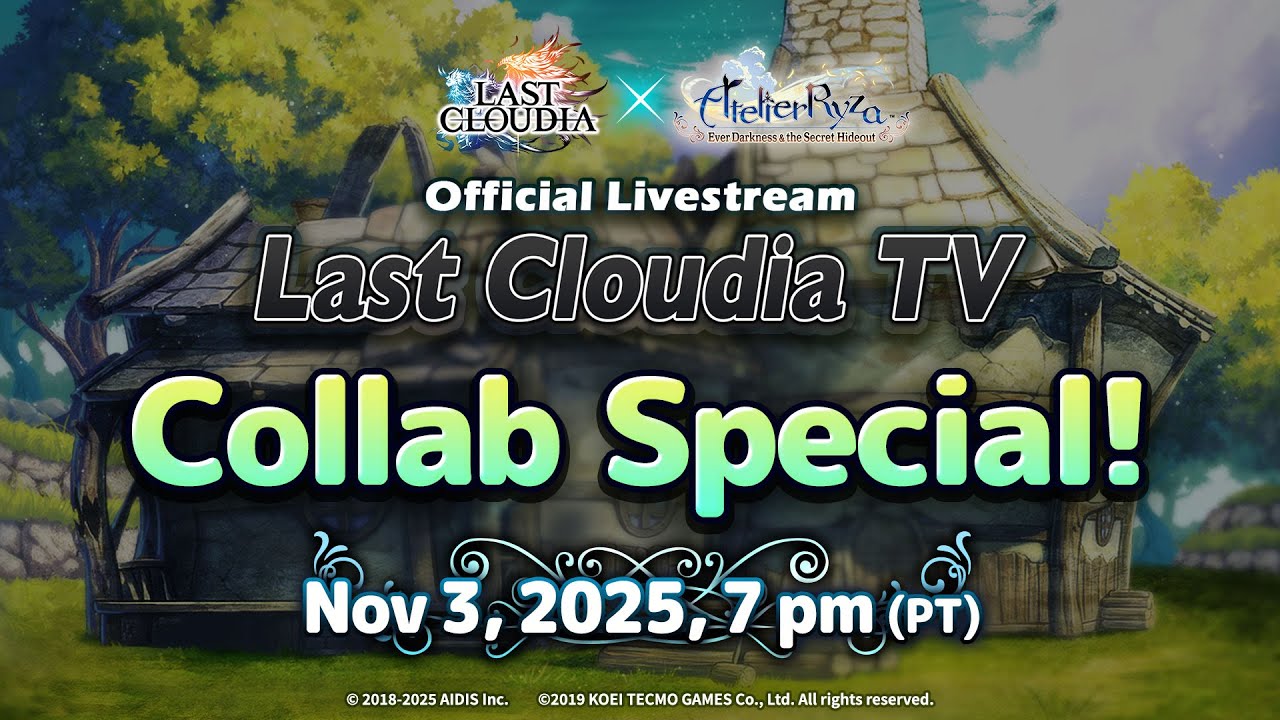 Last Cloudia TV Collab Special (Atelier Ryza: Ever Darkness & the Secret Hideout)