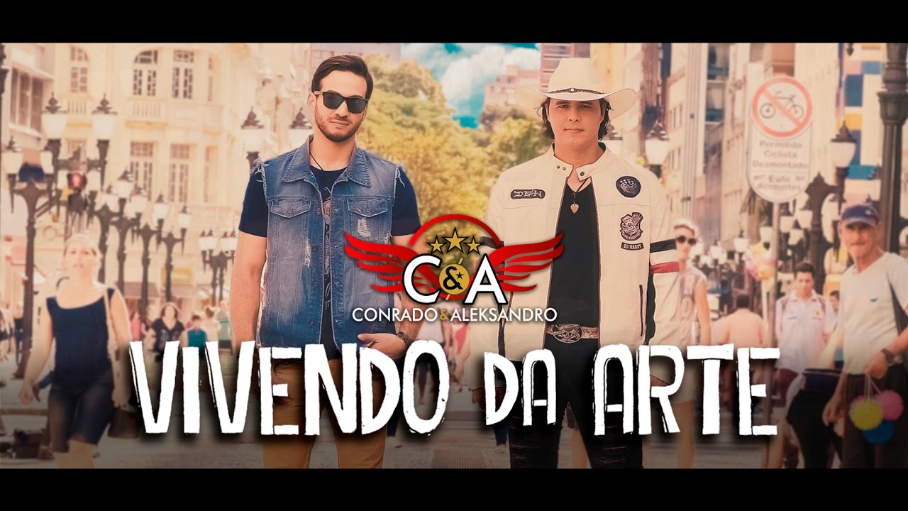 Conrado & Aleksandro - Vivendo da Arte