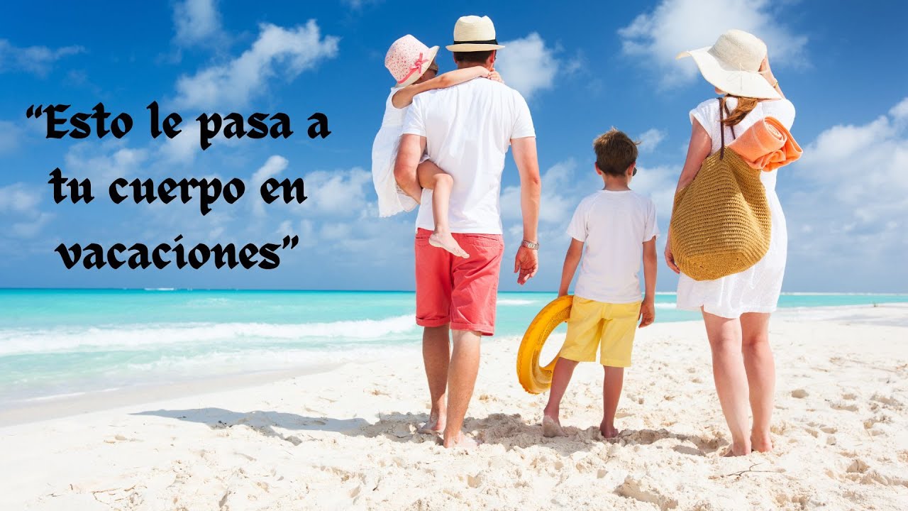 &iquest;Qu&eacute; pasa con tu cuerpo cuando tomas vacaciones? 😮🌴