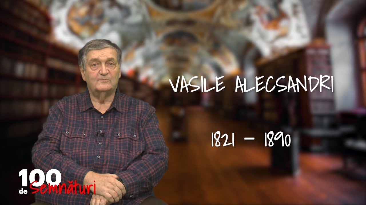 100 de Semnături. Vasile Alecsandri (18 11 2018)