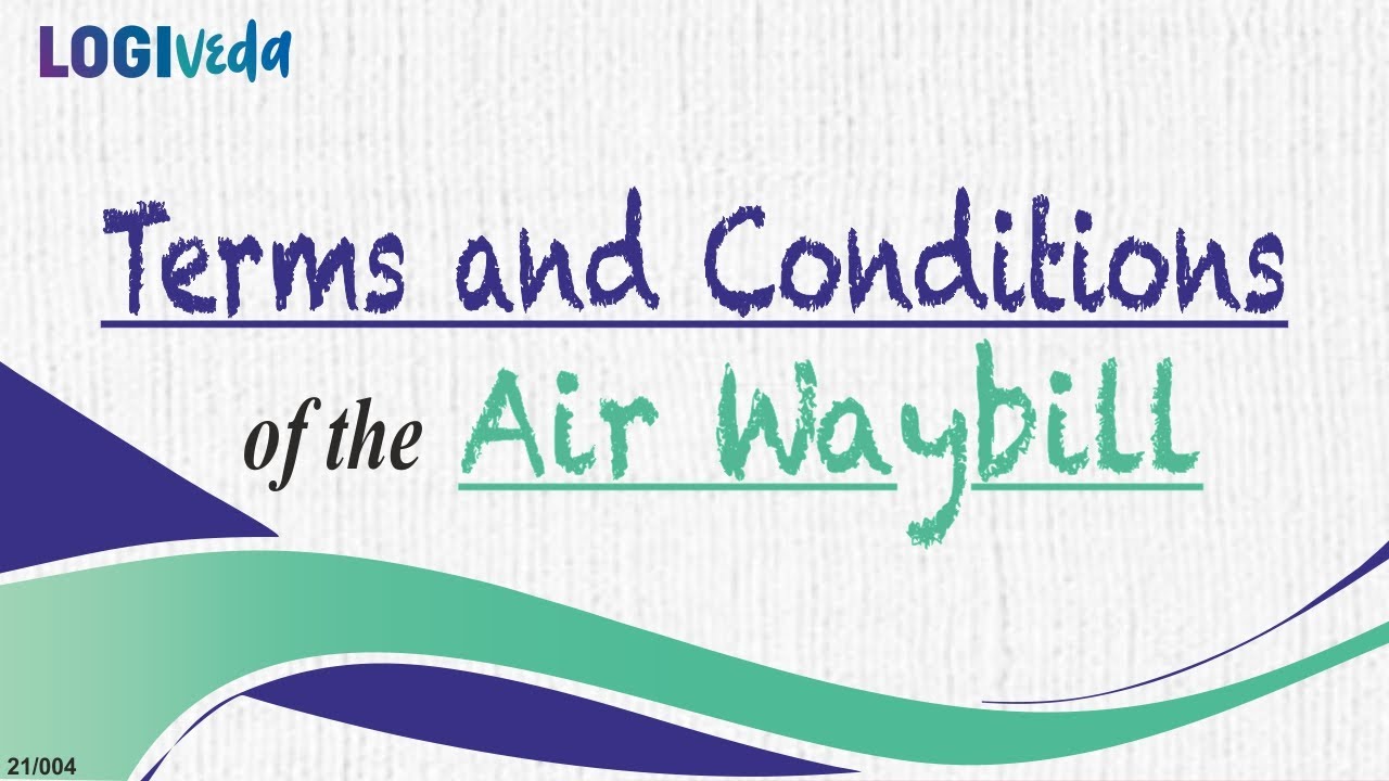 Terms and Conditions of an Air Waybill | JBS Academy