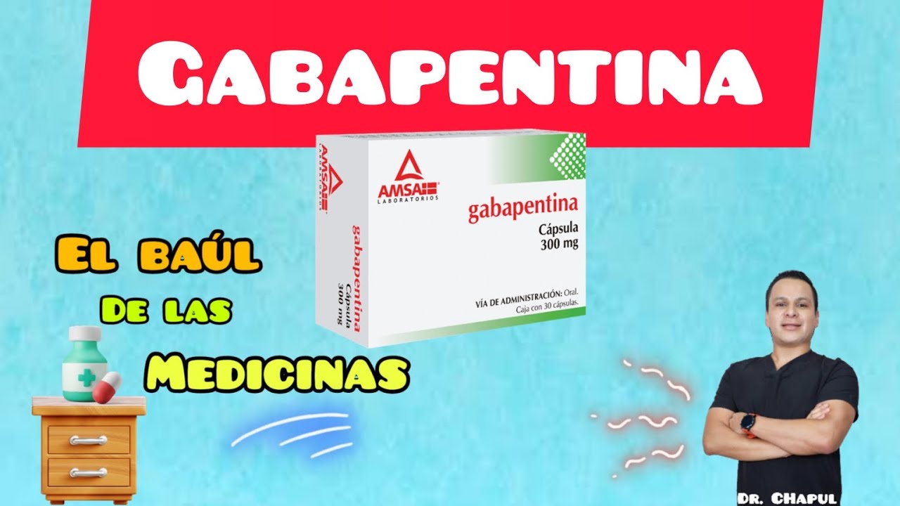 Gabapentina - El Baúl de las Medicinas - Ep 19 T1 #gabapentina #neuropatia  #neuropatiadiabetica