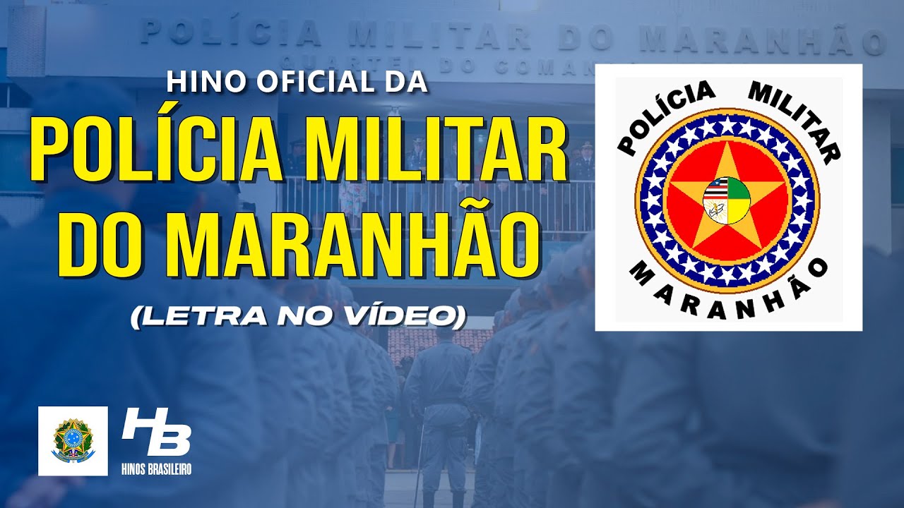 Hino da polícia Militar do Maranhão (LEGENDADO)