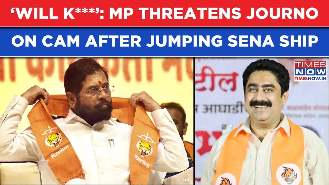 Maharashtra MP&rsquo;s &lsquo;Will K***&rsquo; Threat To Journalist Over &lsquo;Shiv Sena&rsquo; Question? Watch What Happened