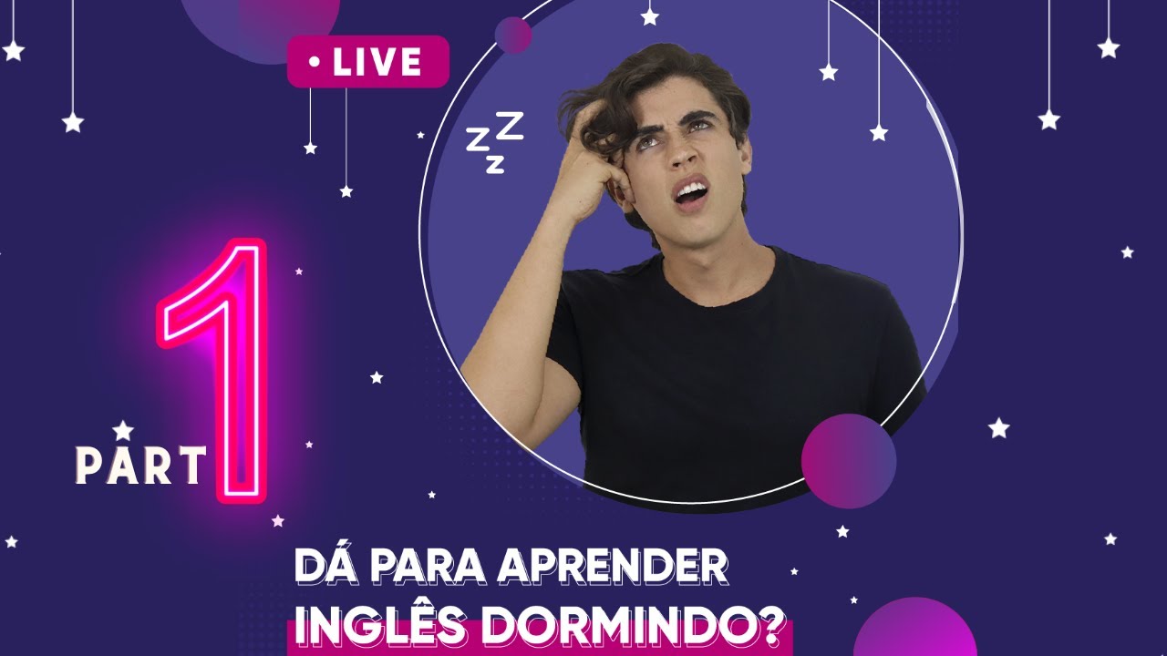 Você precisa saber como aprender Inglês DORMINDO? [PART 1]