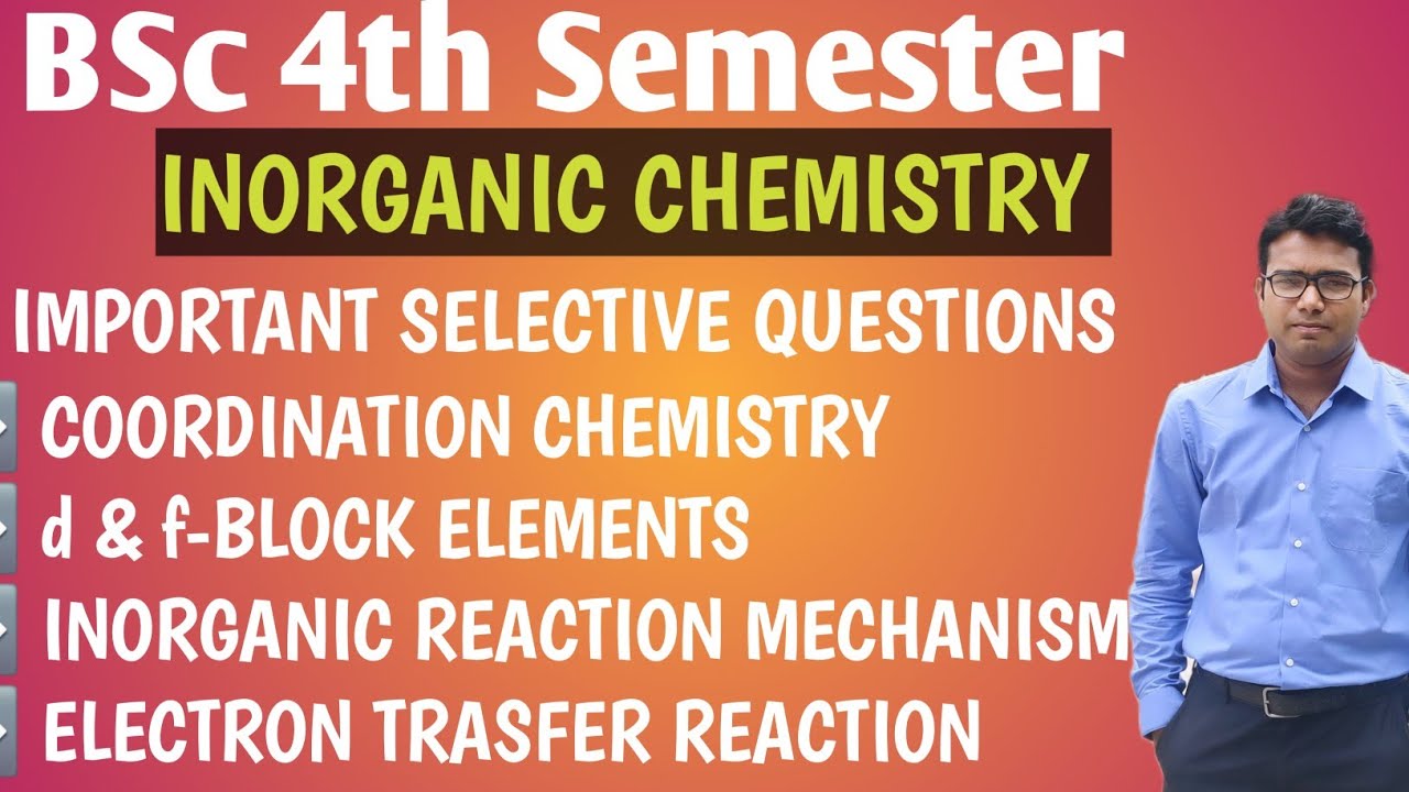 BSc 4th Semester Inorganic Chemistry Selective Questions ❤️|| Coordination || d and f Block Elements