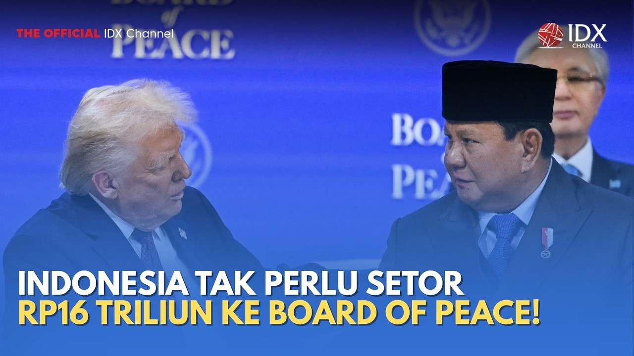 Indonesia Tak Perlu Setor Rp16 Triliun ke Board of Peace! | MILENOMICS