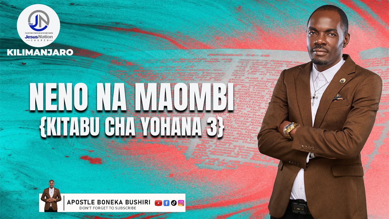 NENO NA MAOMBI {KITABU CHA YOHANA 3}