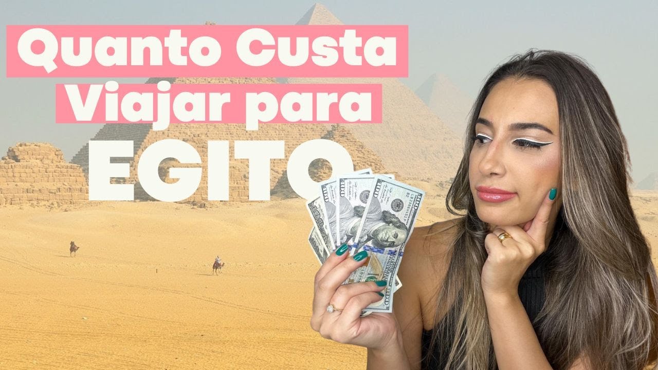 Quanto Custa Viajar para o EGITO? - Passagem, alimentação, hotel.