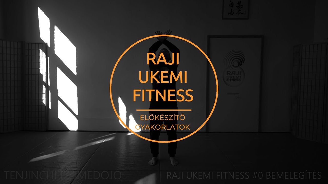EBR TAISO: RAJIUKEMI FITNESS ELŐKÉSZÍTŐ GYAKORLATOK - TJC ONLINE-HOMEDOJO