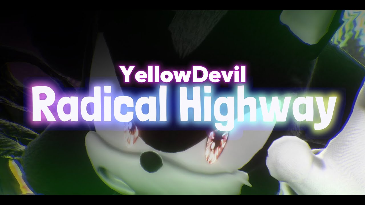 Music Remix - Radical Highway - Sonic X Shadow Generations