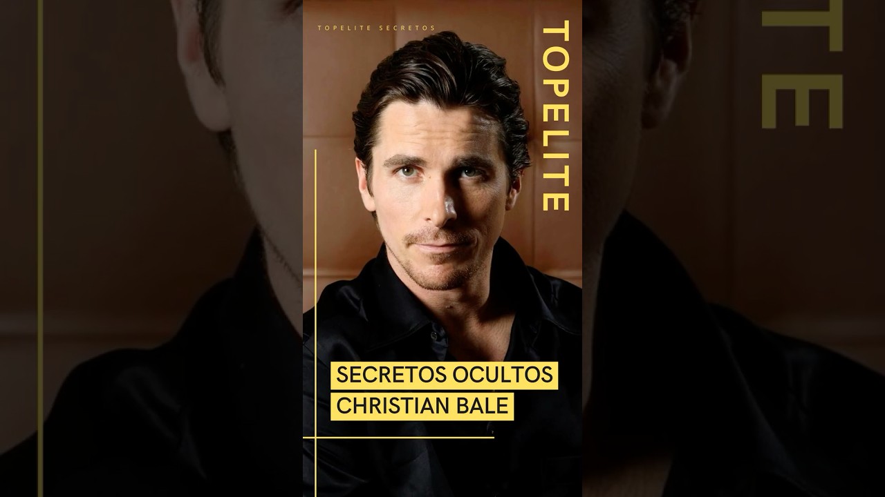 Secretos de Christian Bale que NO conoc&iacute;as 🦇🔥