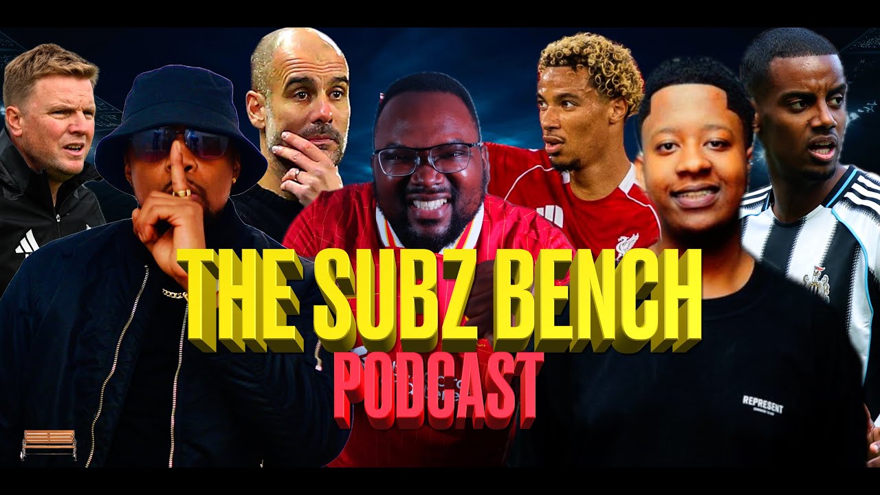 Liverpool/Newcastle Go To War Have Spurs Ended Pep? ARS/LFC Preview The Subz Bench Podcast
