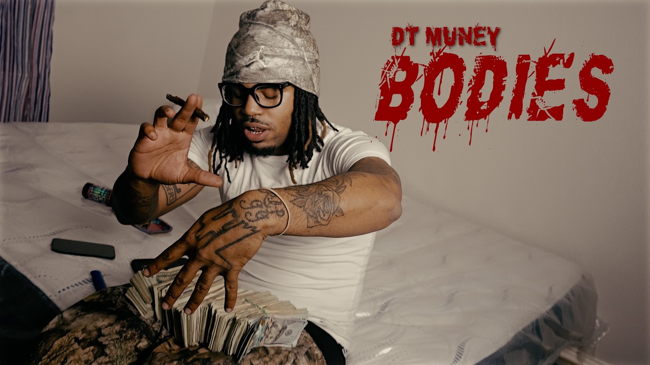 Dt Muney - Bodies (Official Music Video)