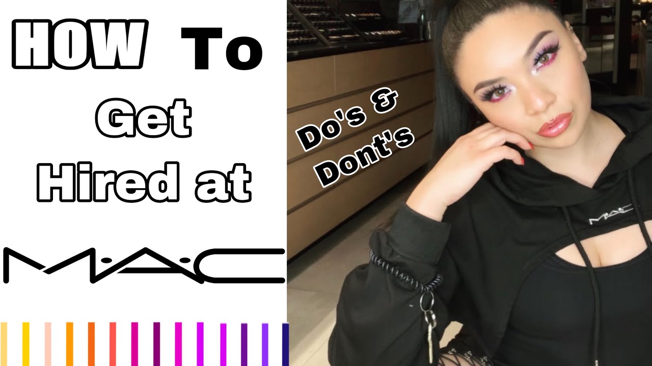 HOW TO | Get an Interview at￼ MAC COSMETICS! | Iris Danielle￼