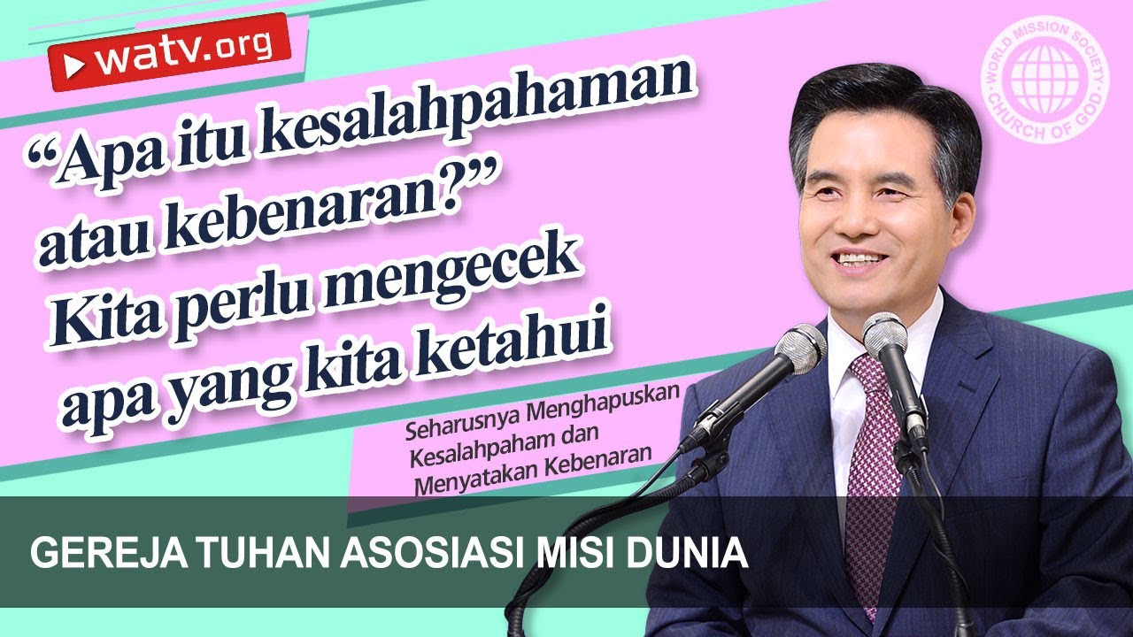 Seharusnya Menghapuskan Kesalahpahaman dan Menyatakan Kebenaran | Gereja Tuhan