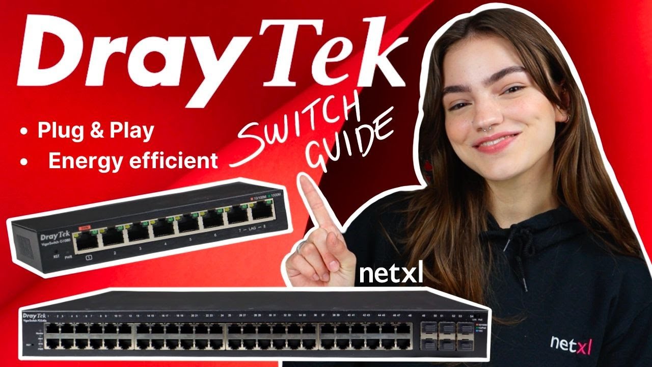 DRAYTEK SWITCH GUIDE | Plug & Play Switches from Draytek!