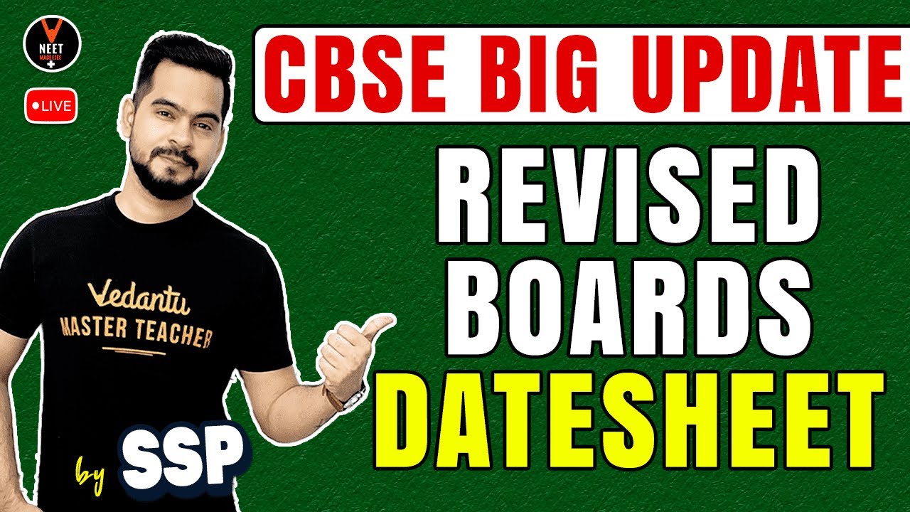 CBSE Class 12 Board Exam 2021 Revised Dates Sheet BIG UPDATE Know in Detail | Sachin Sir