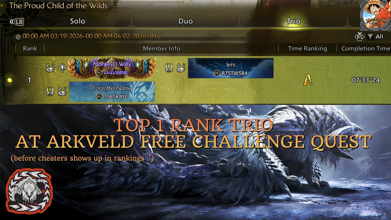 AT ARKVELD FREE CHALLENGE QUEST - TRIO RUN - TOP 1 RANKED - MONSTER HUNTER WILDS 