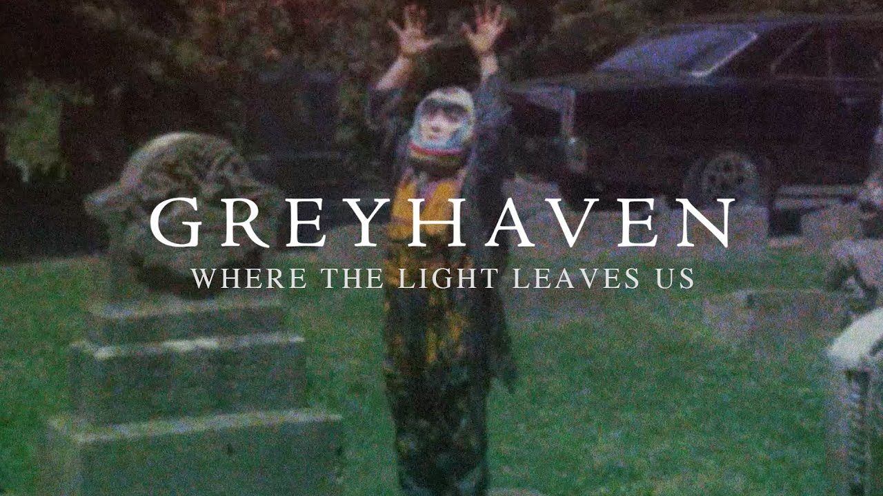 Greyhaven - Where The Light Leaves Us
