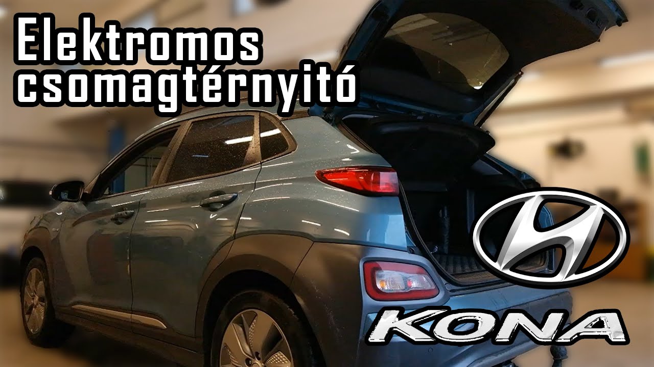 Hyundai Kona 2019  elektromos csomagtérnyitó beszerelés