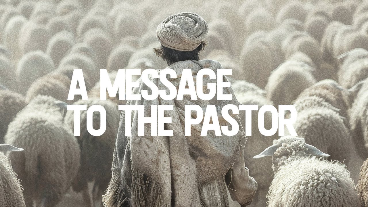 A Message to the Pastor • Pastor Timothy Gothra • SUN 11AM