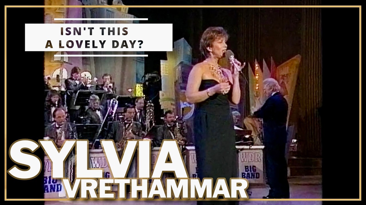 Sylvia Vrethammar | WDR Big Band | Isn't This a Lovely Day?