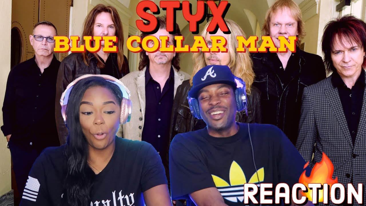 First time hearing Styx “Blue Collar Man