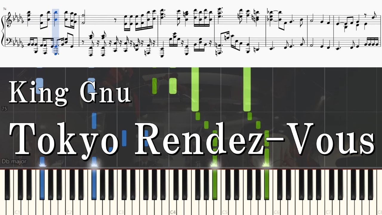 Tokyo Rendez-Vous - King Gnu 【ピアノアレンジ】