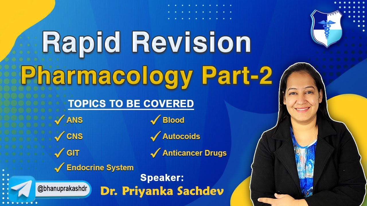 Rapid Revesion Pharmacology (Part-2) Live By Dr. Priyanka Sachdev