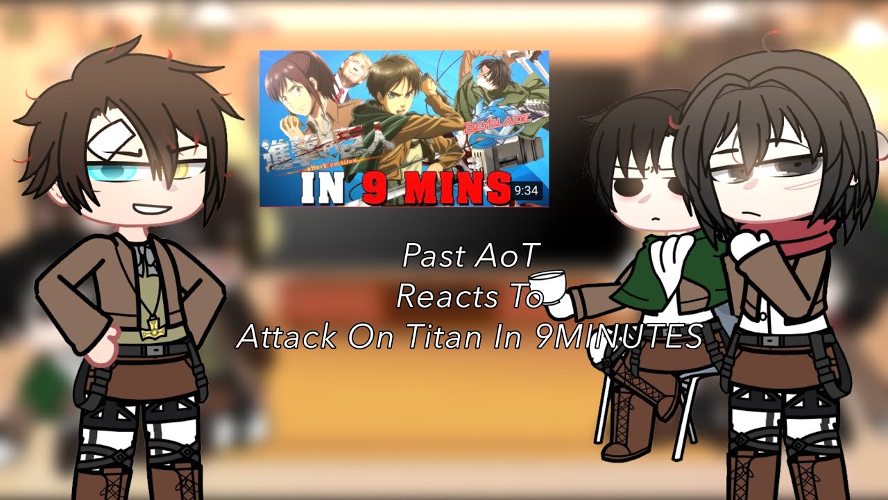 ✨[]Past AoT Reacts To 