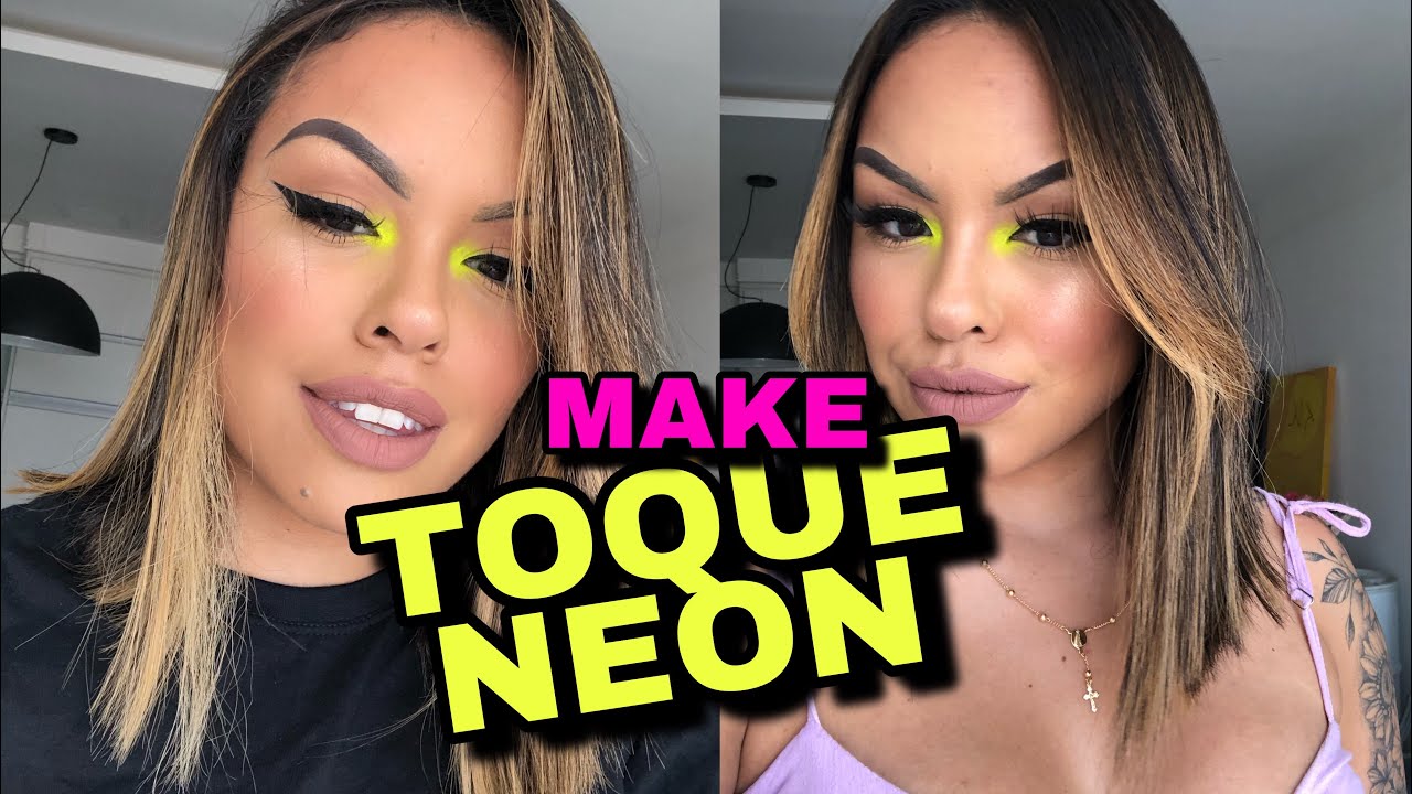 MAKE “NATHINOG” com TOQUE NEON!!