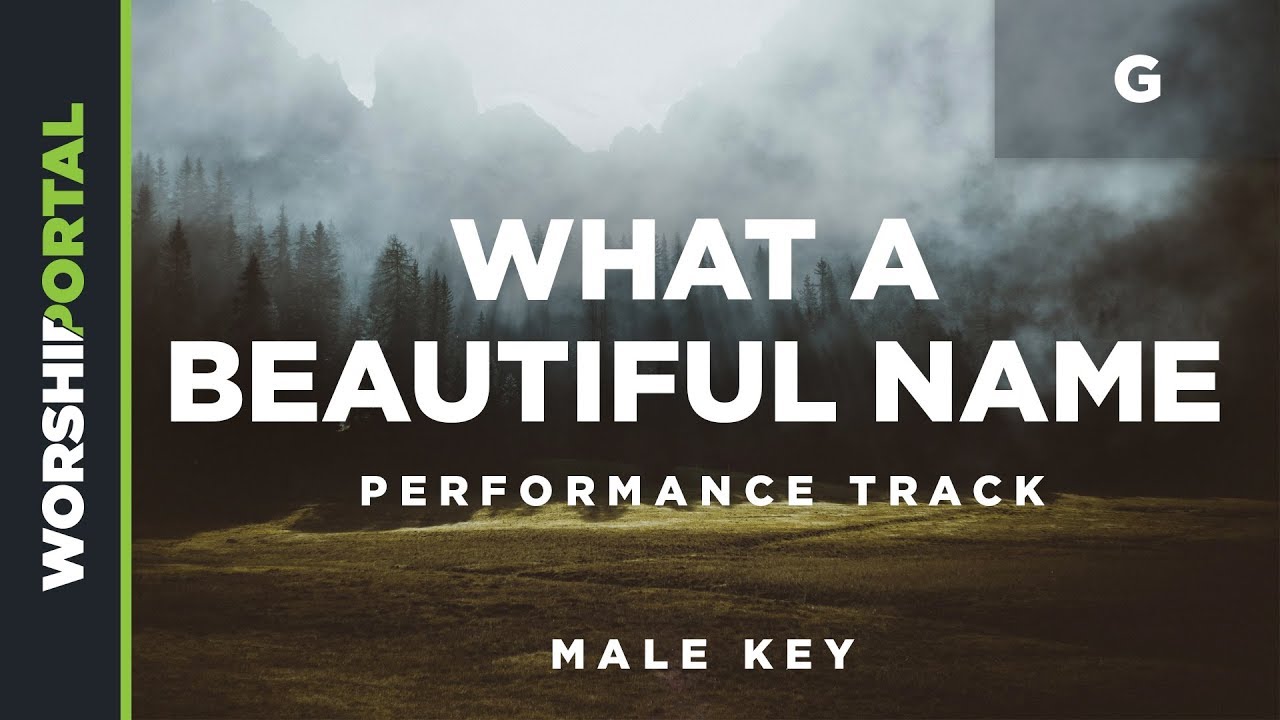 What A Beautiful Name - Male Key - G - Performance Track