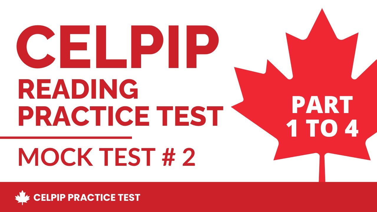 CELPIP General Reading Practice Test 2026 (Part 1 to 4) - Mock Test # 2